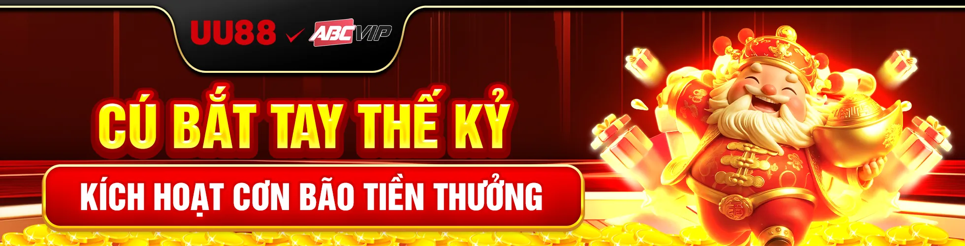 Banner UU88 - Cú bắt tay thế kỷ cùng ABCVIP