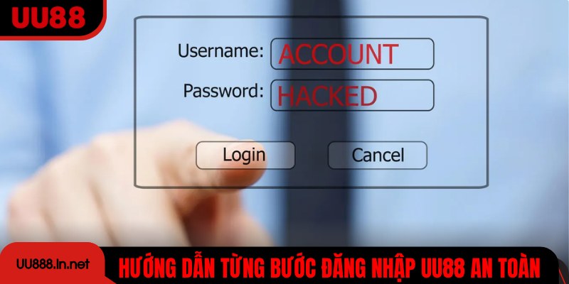 Hướng dẫn từng bước đăng nhập UU88 an toàn