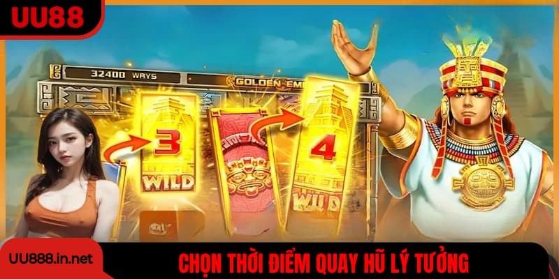 Chọn thời điểm vàng khi quay thưởng