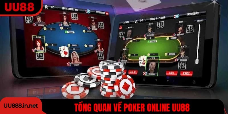 Tổng quan về Poker online UU88