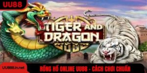 Rồng Hổ Online UU88