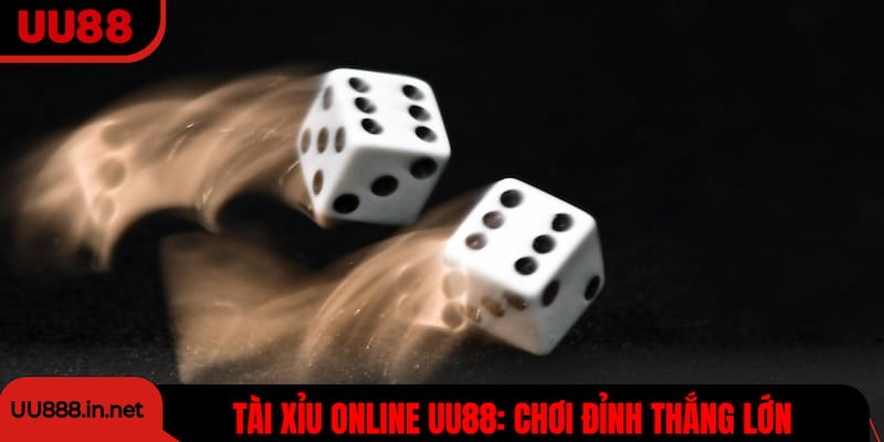Tài Xỉu Online UU88