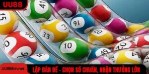 Tạo Dàn Đề Cùng UU88